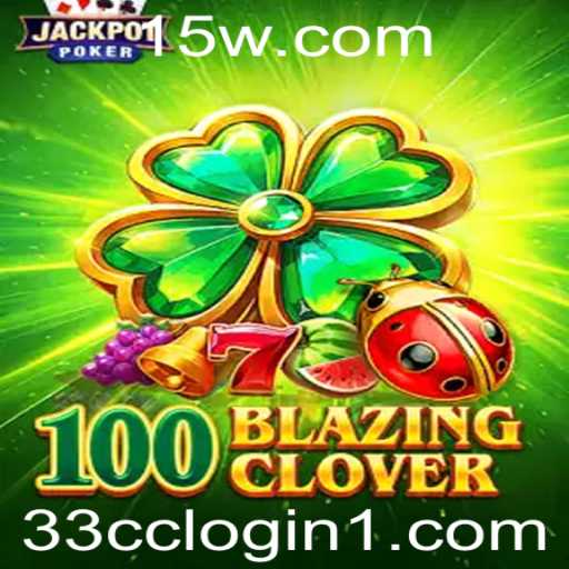 Explorando o Mundo de 100BlazingClover: Guia Completo