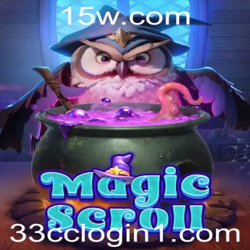 Explorando o Fascinante Mundo de MagicScroll e o Uso da Palavra-Chave 33cc login